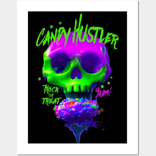 Candy Hustler - Trick or Treat - Candy Skull Posters and Art